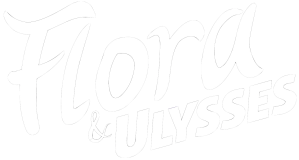 特撮 Flors and Ulysses: The Illuminated Adventure Flora & Ulysses | On Disney+
